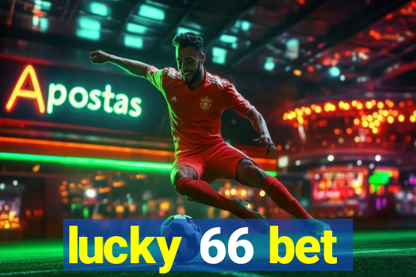 lucky 66 bet